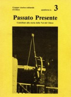 n. 3 - Passato Presente. Contributi alla storia della Val del Chiese, Storo 1981.